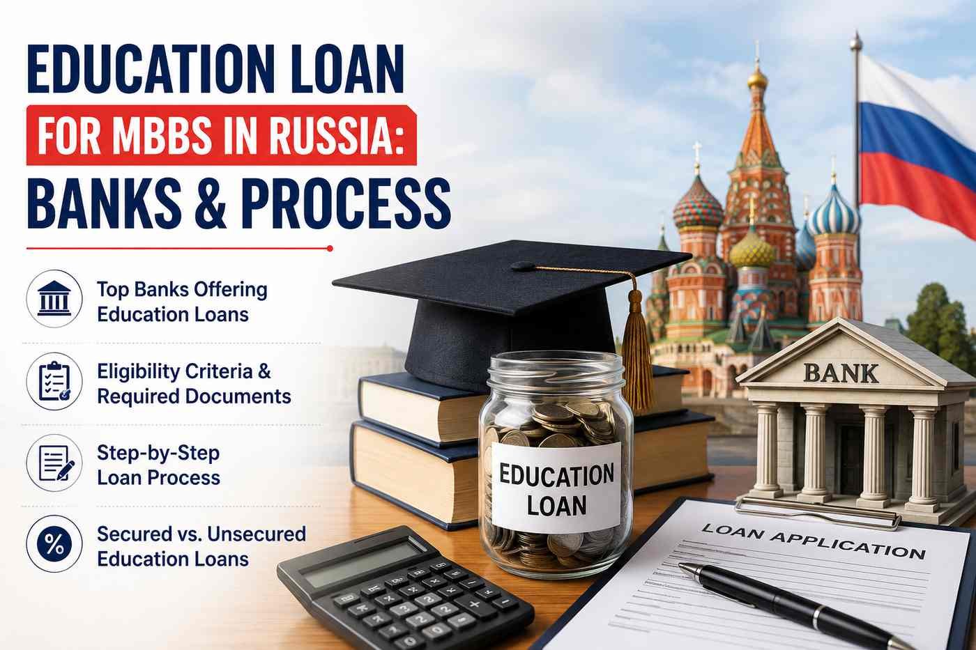 Education Loan for MBBS in Russia: Banks & Process